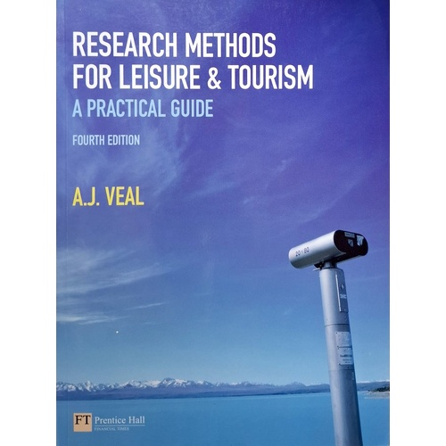Research Methods For Leisure And Tourism