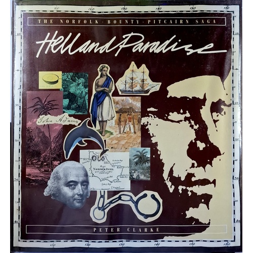Hell And Paradise. The Norfolk Bounty Pitcairn Saga