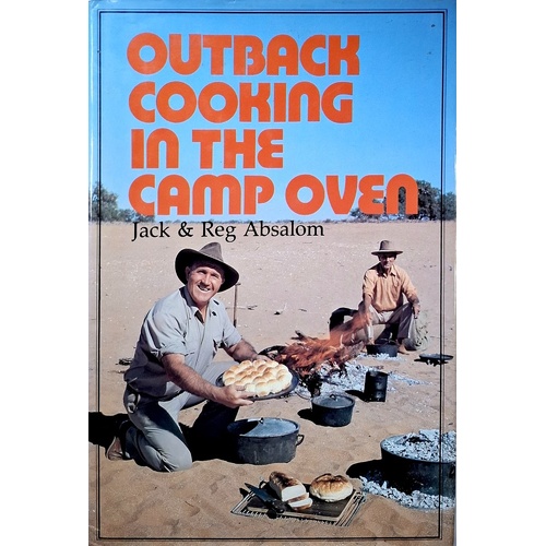 Outback Cooking In The Camp Oven