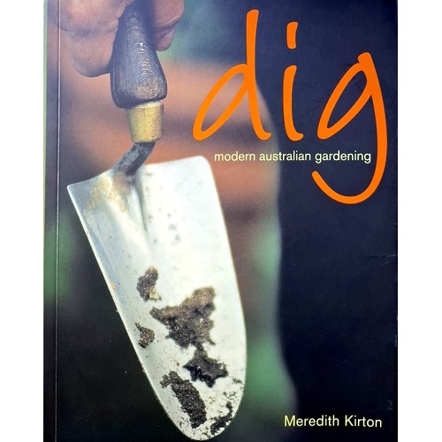 Dig. Modern Australian Gardening