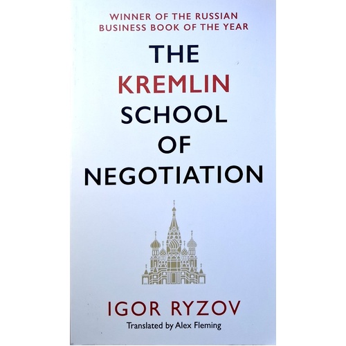 The Kremlin School Of Negotiation