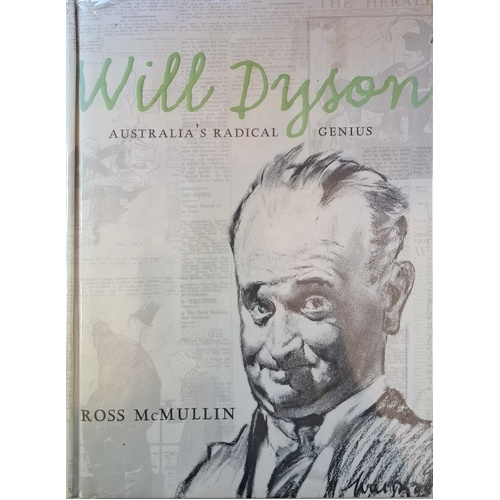 Will Dyson. Australia's Radical Genius