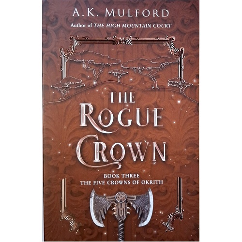 The Rogue Crown. Book 3