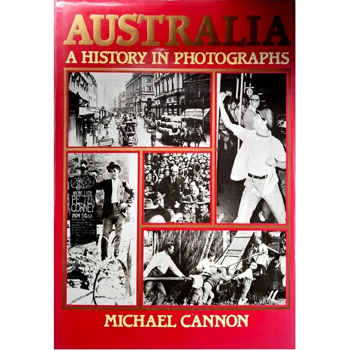 Australia. A History In Photographs