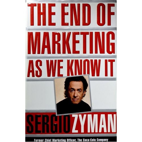 The End Of Marketing As We Know It