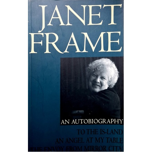 Janet Frame. An Autobiography