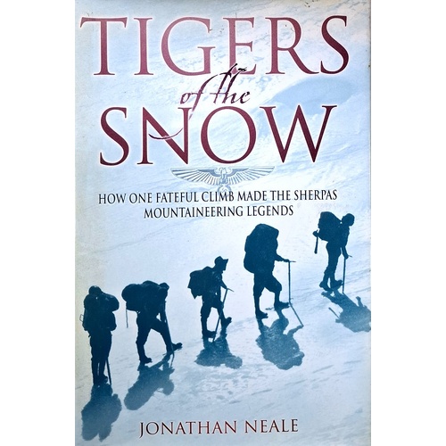 Tigers Of The Snow. Sherpa Climbers