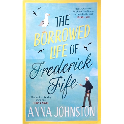 The Borrowed Life Of Frederick Fife