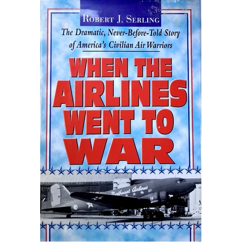When The Airlines Went To War