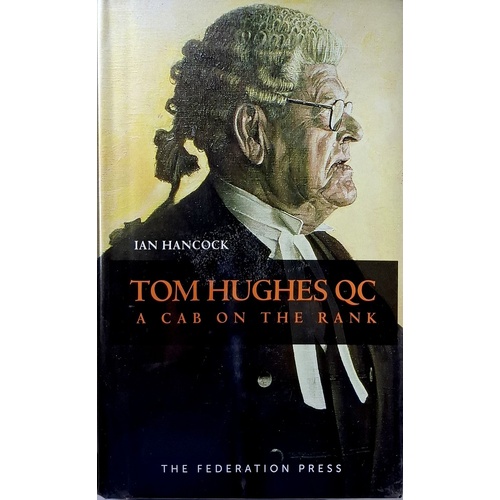 Tom Hughes QC. A Cab On The Rank