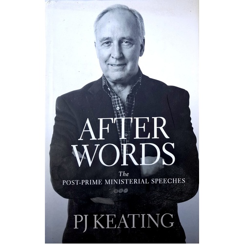 After Words. The Post Prime Ministerial Speeches