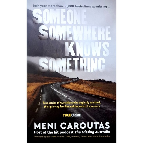 Someone Somewhere Knows Something