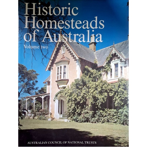 Historic Homesteads Of Australia. (Volume 2)