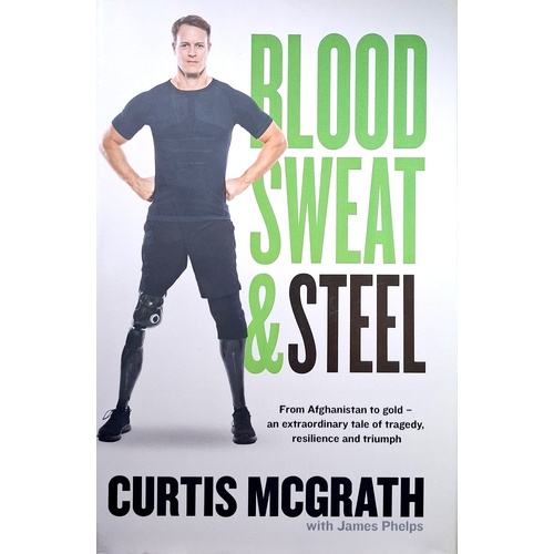 Blood, Sweat And Steel