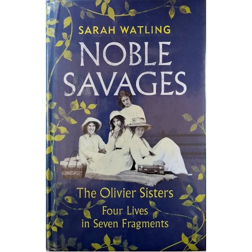 Noble Savages. The Olivier Sisters