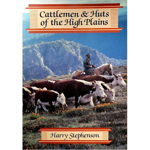 Cattlemen & Huts Of The High Plains
