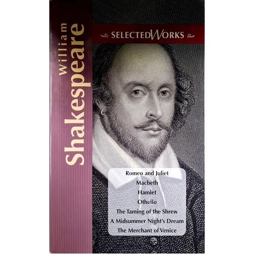 Selected Works William Shakespeare