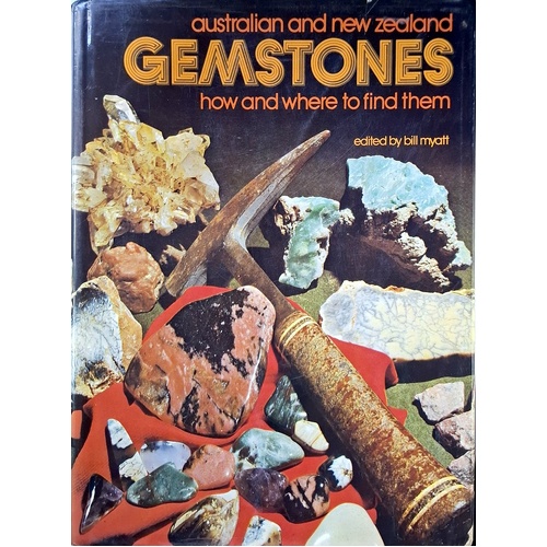 Australian And New Zealand Gemstones. How And Where To Find Them