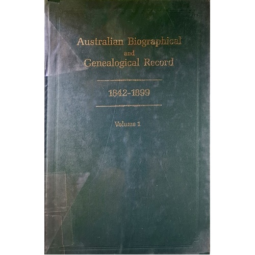Australian Biographical And Genealogical Record 1842-1899. (Volume 3)