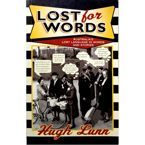 Lost For Words. Australia's Lost Language In Words And Stories