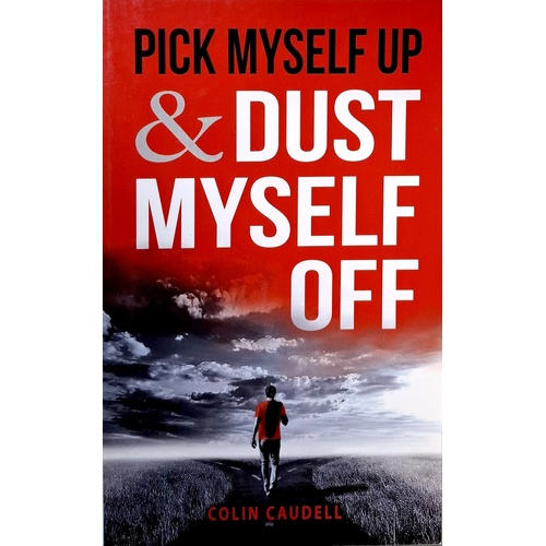 Pick Myself Up & Dust Myself Off