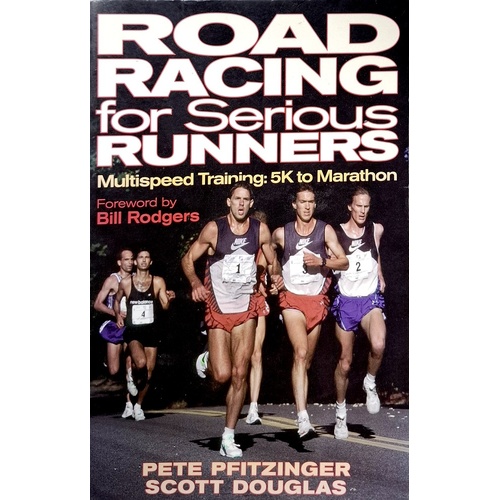 Road Racing for Serious Runners