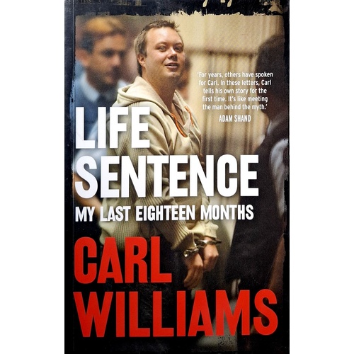 Life Sentence. My Last Eighteen Months