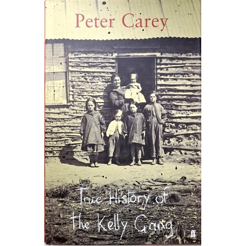 True History Of The Kelly Gang