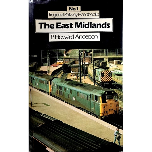Regional Railway Handbook. East Midlands No. 1