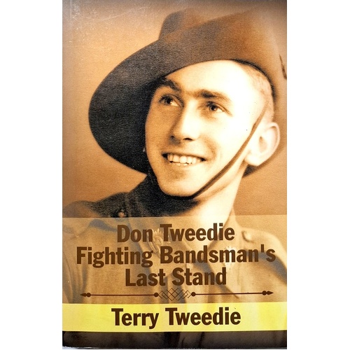 Don Tweedie Fighting Bandsman's Last Stand