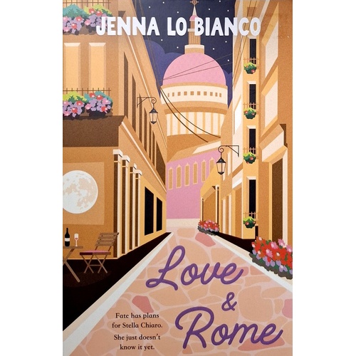 Love & Rome. Love Triangles, Wine And Pasta