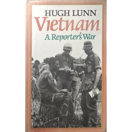 Vietnam. A Reporter's War