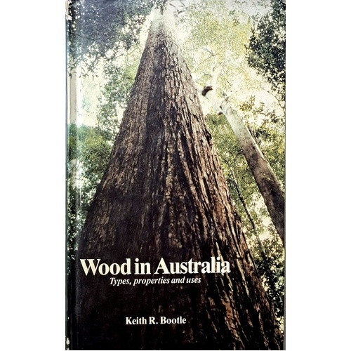 Wood In Australia. Types, Properties And Uses