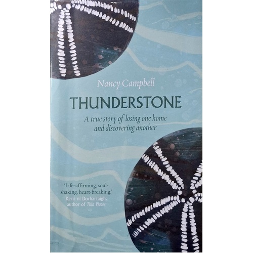 Thunderstone. A Summer In A Caravan In The Woods