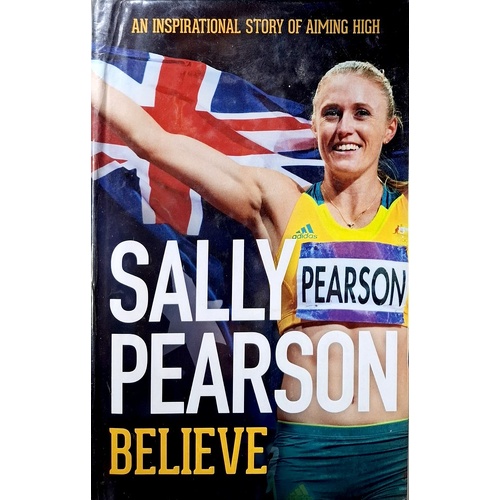 Believe. An Inspirational Story Of Aiming High