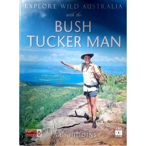 Explore Wild Australia With The Bush Tucker Man