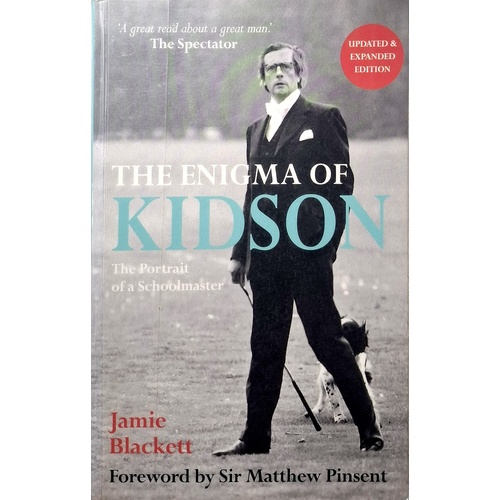 The Enigma of Kidson. Portrait of a Schoolmaster