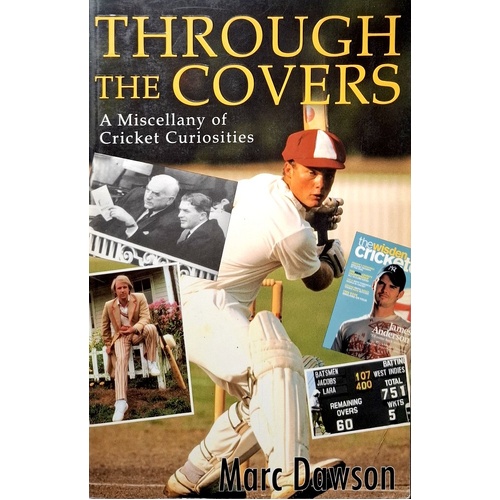 Through The Covers. A Miscellany Of Cricket Curiosities