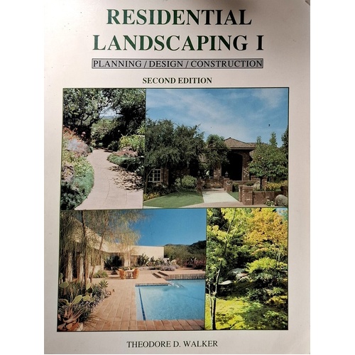 Residential Landscaping I. Planning, Design, Construction