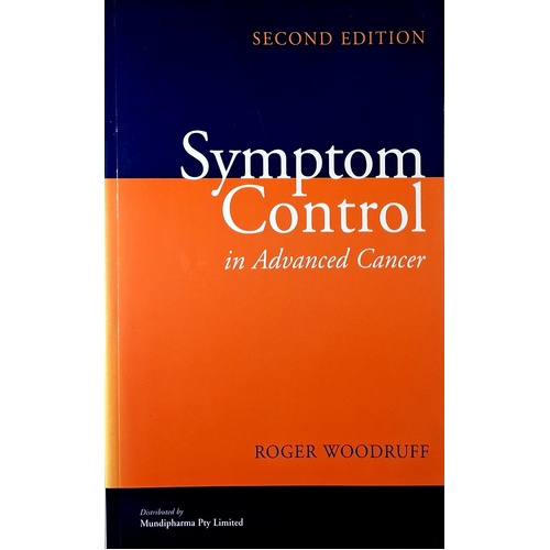 Symptom Control In Advanced Cancer