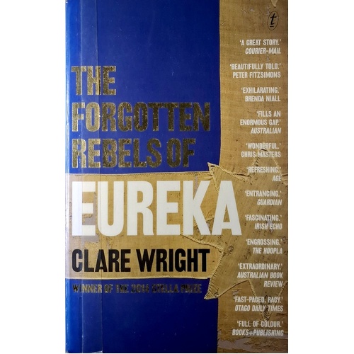 The Forgotten Rebels Of Eureka