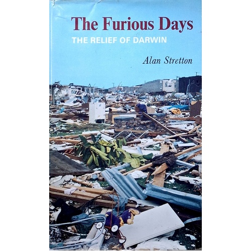 The Furious Days. The Relief Of Darwin.
