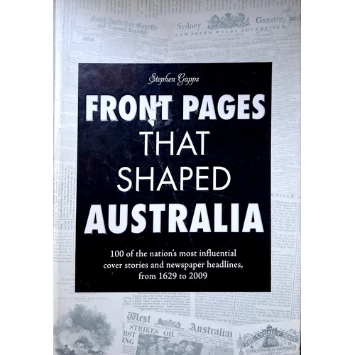 Front Pages That Shaped Australia