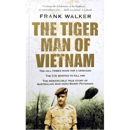 The Tiger Man Of Vietnam