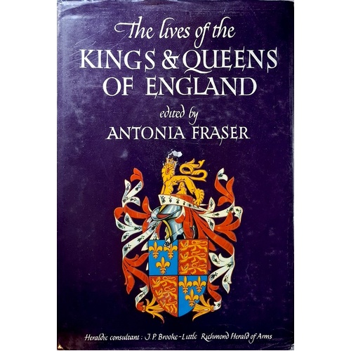 The Lives Of The Kings And Queens Of England