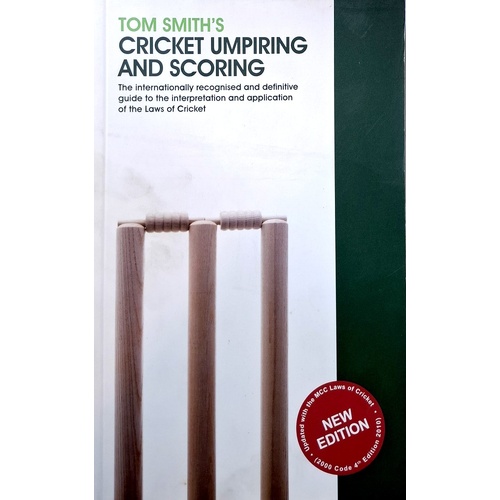 Tom Smith's Cricket Umpiring And Scoring. Laws Of Cricket