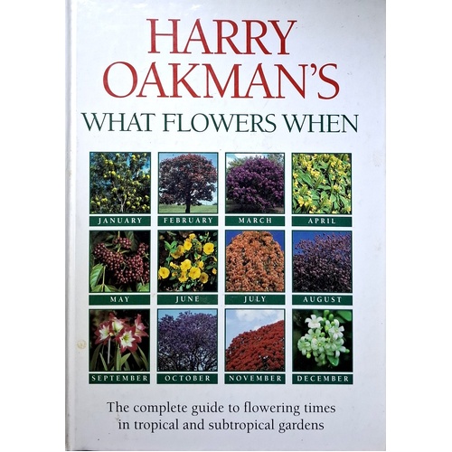 Harry Oakman's What Flowers When