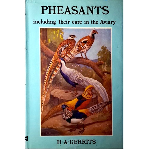 Pheasants Including Their Care In The Aviary