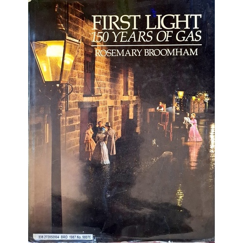 First Light. 150 Years Of Gas