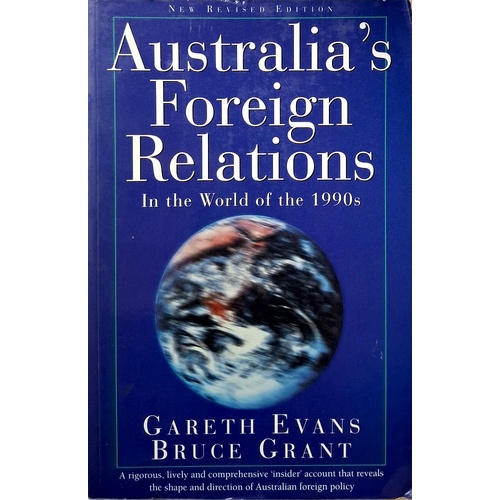 Australia's Foreign Relations. In The World Of The 1990s